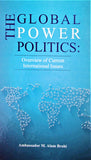 The Global Power Politics: Overview of Current International Issues
