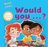 Being polite - Would you