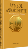 Symbol and Archetype A Study of the Meaning of Existence
