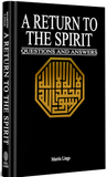 A Return to the Spirit Questions and Answers -