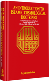 An Introduction To Islamic Cosmological Doctrines