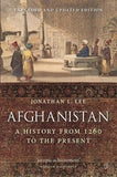 Afghanistan: A History From 1260 To The Present