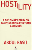 Hostility: A Diplomat's Diary on Pakistan-India Relations