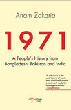 1971 A People's History from Bangladesh, Pakistan and India