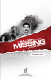 The Baloch Who Is Not Missing and Others Who Are