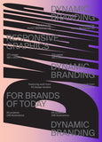 Dynamic Branding - Responsive and Adaptive Graphics for Brands of Today