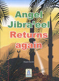 Angel Jibra'eel Returns Again