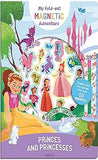 Princes and Princesses (My Fold-Out Magnetic Adventure)