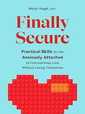 Finally Secure: Practical Skills for the Anxiously Attached