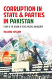 CORRUPTION IN STATE and PARTIES IN PAKISTAN
