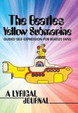Beatles Yellow Submarine Lyrical Journal