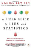 A Field Guide to Lies and Statistics