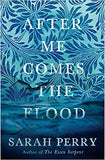 After Me Comes the Flood