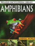 Amphibians : Pegasus Encyclopedia Library