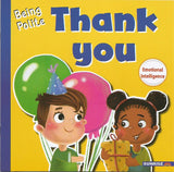 Being Polite Thank You - (PB)