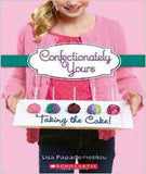 Taking the Cake! (Confectionately Yours)