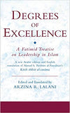 Degrees Of Excellence: A Fatmid Treatise On Leadership In Islam - (HB)