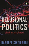 Delusional Politics: Back To The Future