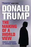 Donald Trump: The Making of a World View - Paperback