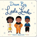 Dream Big, Little Leader