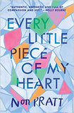 Every Little Piece of My Heart Paperback