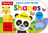Fisher Price: Learn with Panda Shapes (First Concept Shaped 4 FP) Board book – 1 Mar. 2019