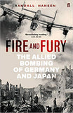 Fire and Fury: The Allied Bombing of Germany and Japan - Paperback