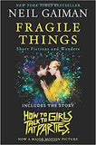 Fragile Things: Short Fictions and Wonders - (PB)