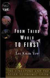 From Third World to First Intl Singapore And The Asian Economic Boom - (PB)