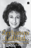 An Uncensored Life: Zerbanoo Gifford