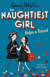 The Naughtiest Girl: Naughtiest Girl Helps A Friend: Book 6