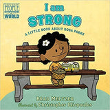 I Am Strong: A Little Book about Rosa Parks - Board Book