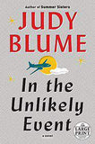 In the Unlikely Event Random House Large Print - (PB)
