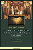 Islam's Political Order: The Model, Deviation and Muslim Response