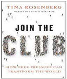 Join the Club: How Peer Pressure Can Transform the World