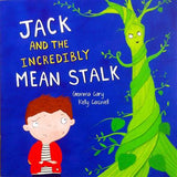 Jack And The Incredibly Mean Stalk - (PB)