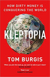 Kleptopia: How Dirty Money is Conquering the World