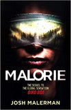 Malorie: 'One of the best horror stories published for years'