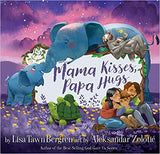 Mama Kisses, Papa Hugs - Hardcover