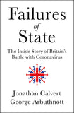 Failures of State: The Inside Story of Britain's Battle with Coronavirus