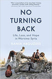 No Turning Back: Life, Loss, and Hope in Wartime Syria - Paperback