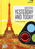 Our Cities: Yesterday and Today (Lens Book)