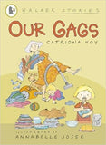 Our Gags (Walker Stories) Paperback