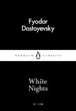 White Nights: Fjodor Dostoyevsky (Penguin Little Black Classics)