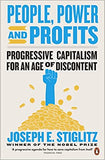 People, Power, and Profits: Progressive Capitalism for an Age of Discontent - Paperback
