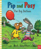 Pip and Posy: The Big Balloon - (PB)