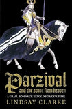 Parzival and the Stone from Heaven: A grail romance retold for our time