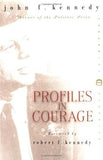 Profiles in Courage (Perennial Classics)
