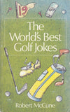 The Worlds Best Golf Jokes (Worlds best jokes)