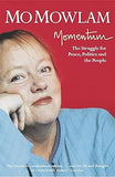 Momentum : The Struggle for Peace, Politics and the People